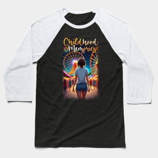 Childhood Memories Baseball T-Shirt